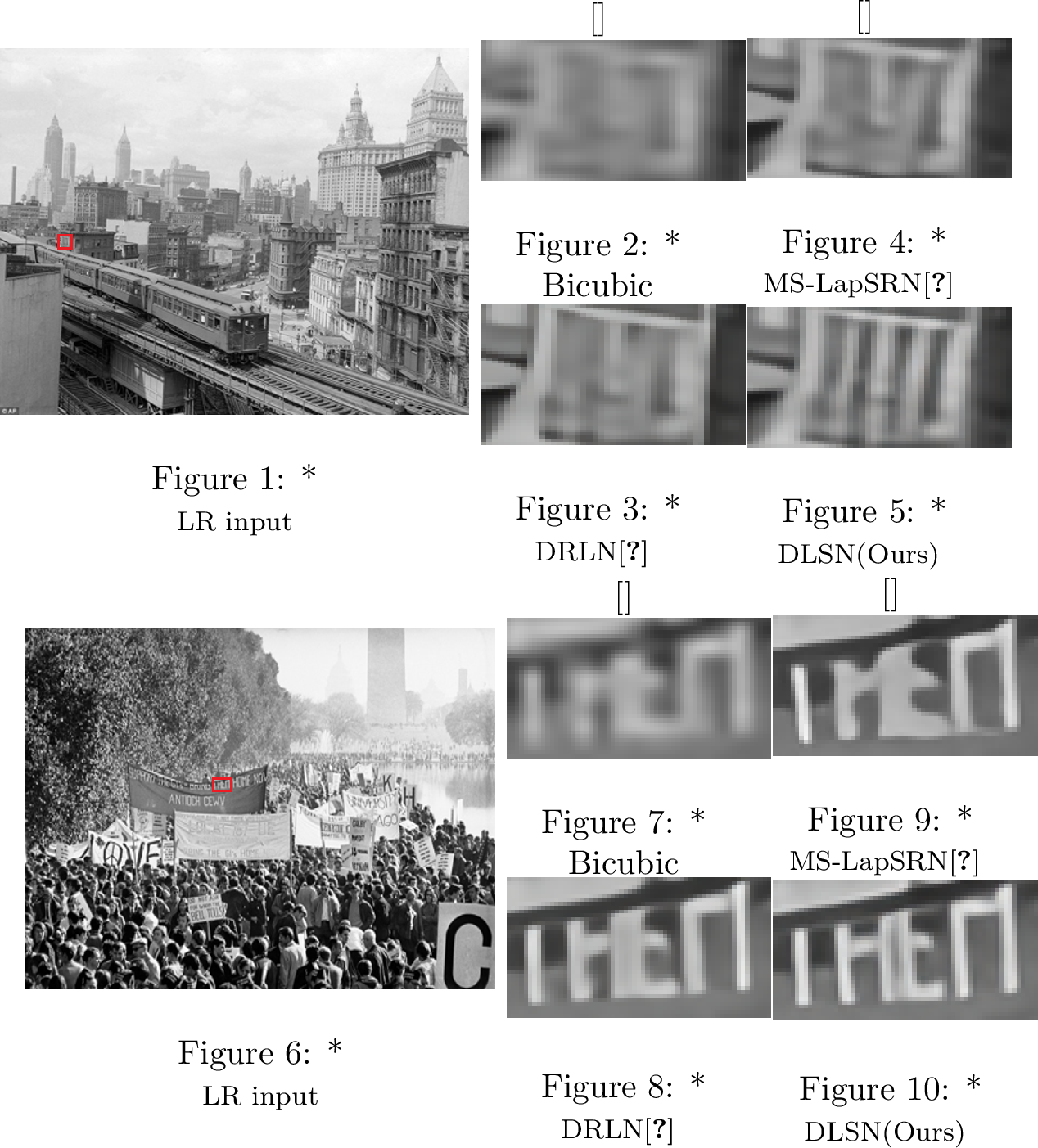 Figure 13: Visual comparisons on real-world images for scale factor 4. On the bottom LR input, Our DLSN recovers the letter”H”appropriately while DRLN and MS-LapSRN incorrectly connect the stroke with the letter “E”.