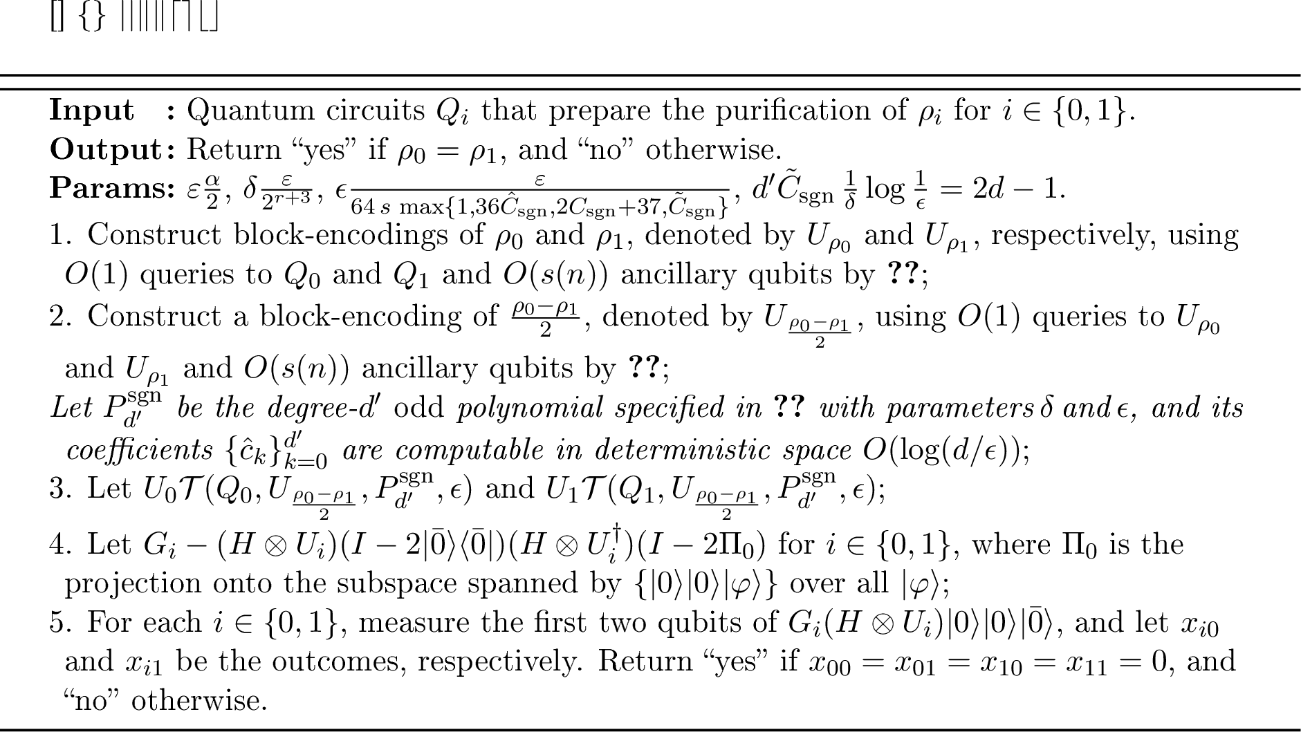 Figure 5: Space-efficient algorithm for \overline{\mathrm{\small CertQSD}}log.