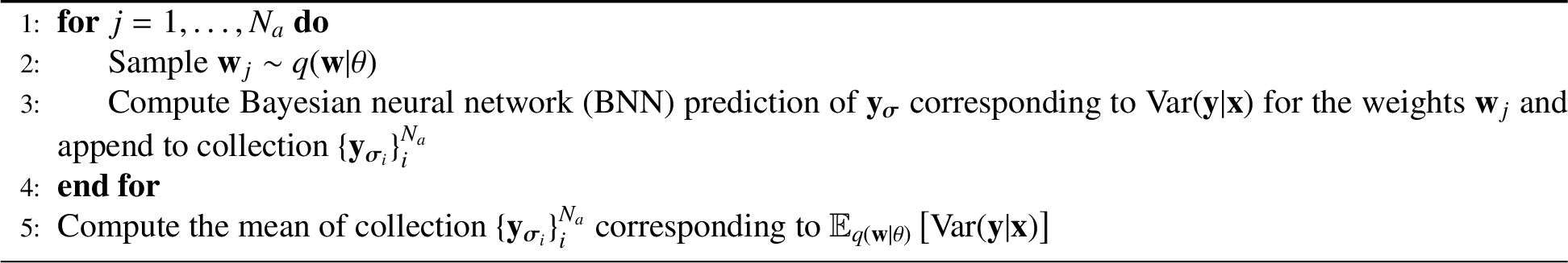 Figure 19: Compute an estimate of the aleatoric uncertainty associated with an input datum \mathbf{x}, given a BNN posterior q(\mathbf{w}\vert\theta), and a number of aleatoric samples N_a.