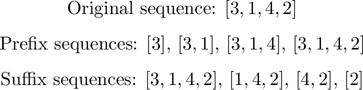 Figure 8: Prefix sequences start from the first element to a given position. Suffix sequences start at a given position to the end.