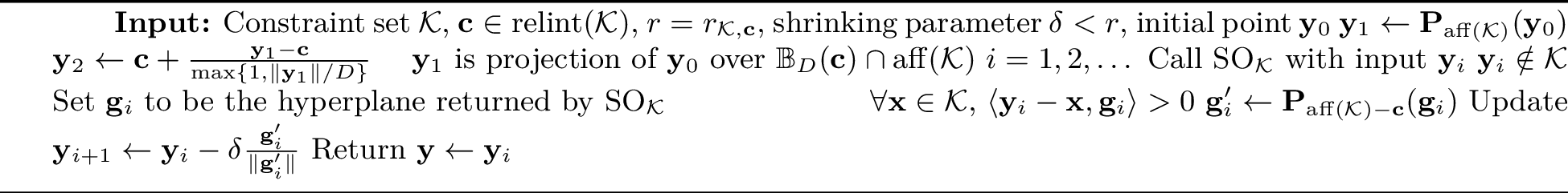 Figure 1: Infeasible Projection via a Separation Oracle (IP-SO) \mathcal{P}_{\mathcal{K},\delta} [20]