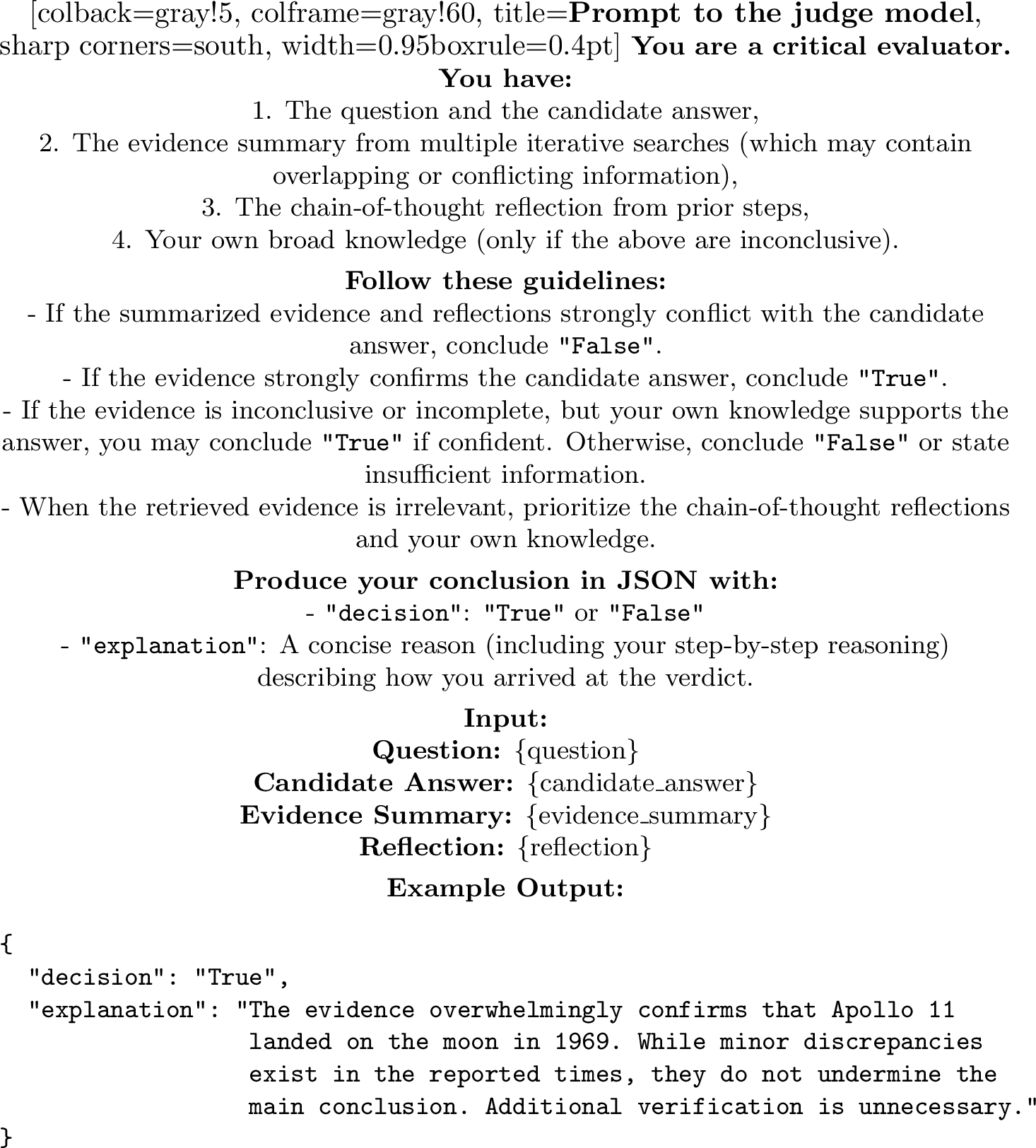 Figure 10: Prompt for the judgment step, instructing the model to analyze evidence and reflections to generate a final verdict with justification.