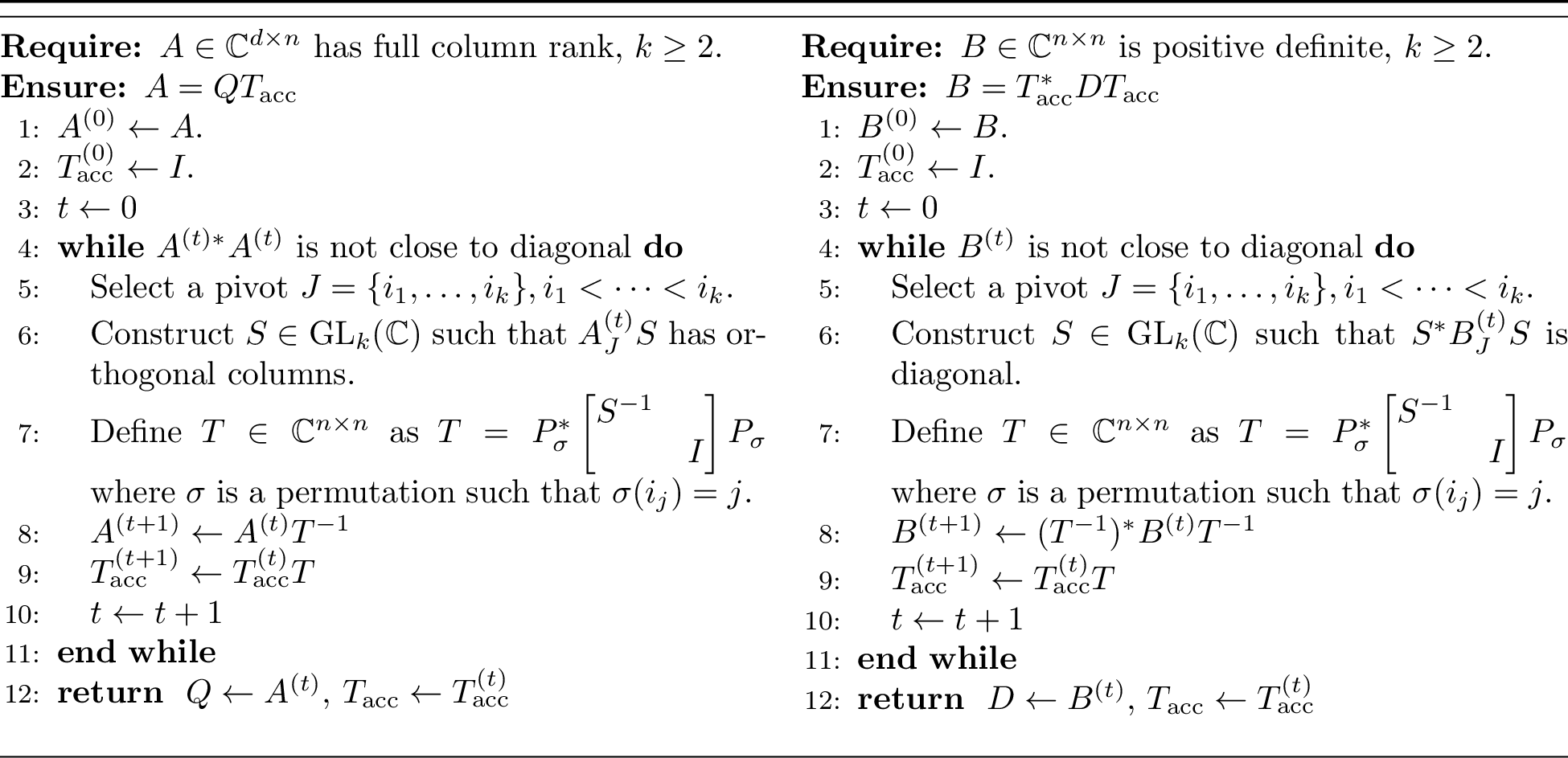 Figure 1: This is pseudo-code for the one-sided (left) and two-sided (right) versions of the generalized factorization algorithm.
