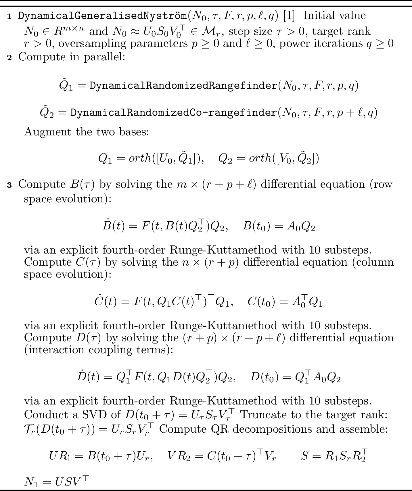 Figure 13: Dynamical Generalised Nyström