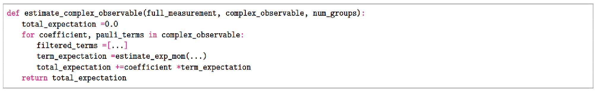 Figure 7: Function: estimate_complex_observable