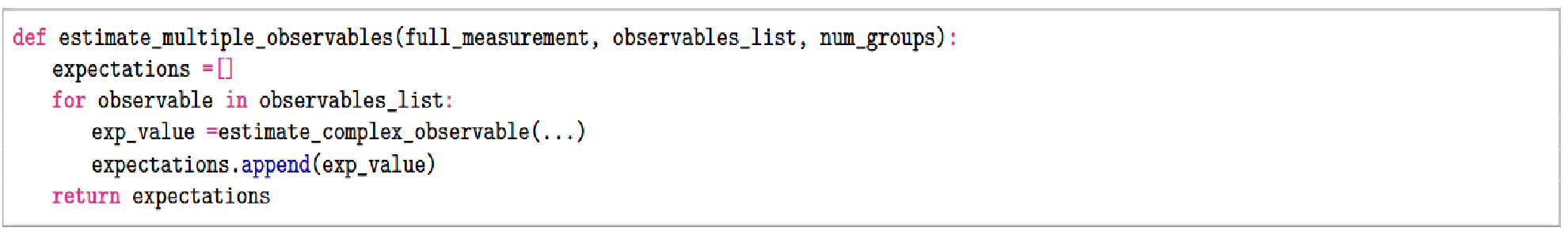Figure 8: Function: estimate_multiple_observables