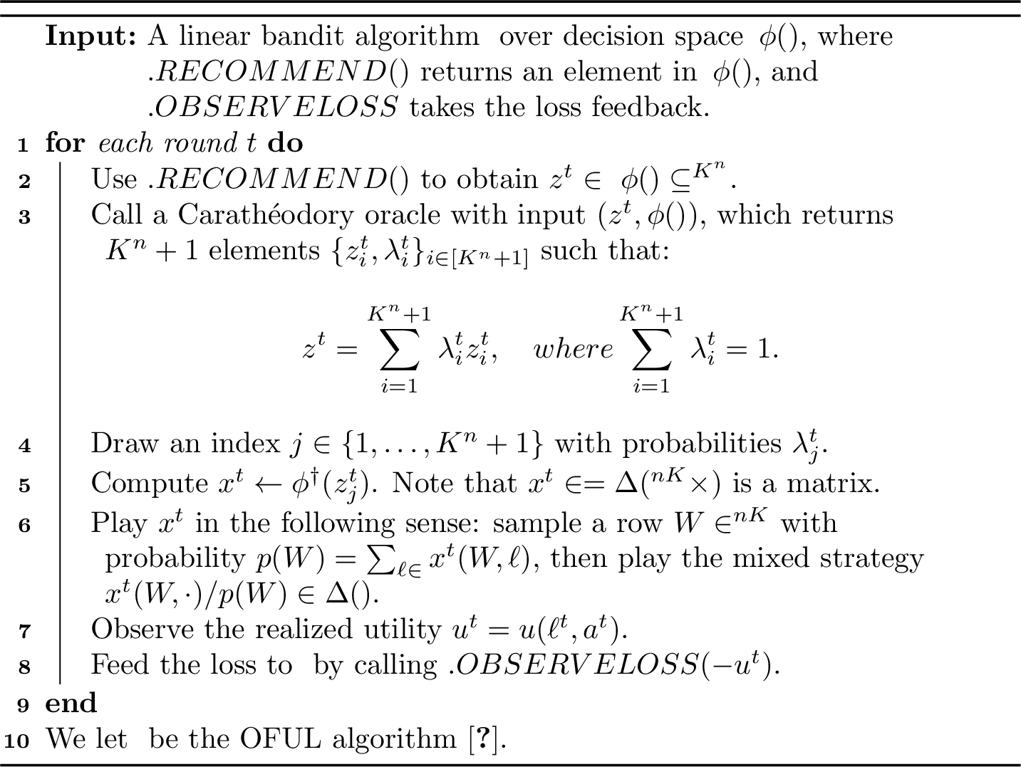 Figure 6: Linear Bandit Algorithm for Bayesian Stackelberg Games
