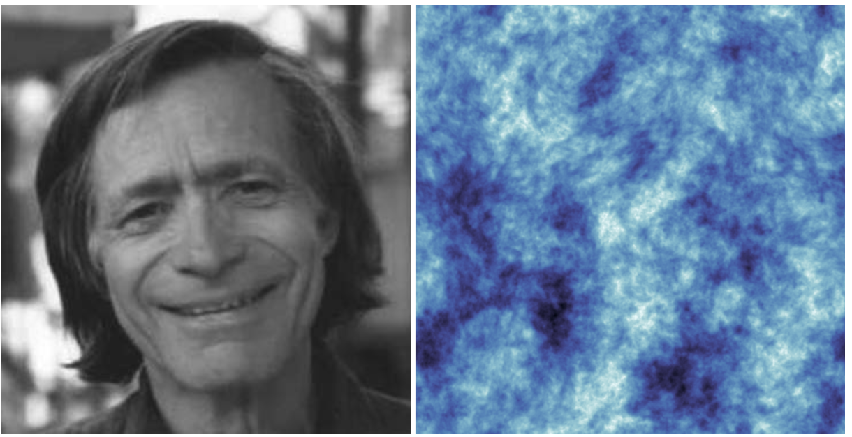 Figure 20: R. Kraichnan and a realization of his model velocity.