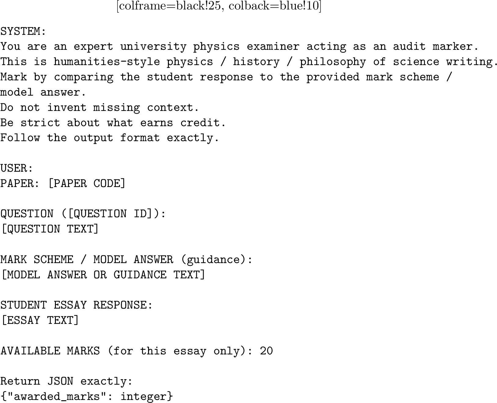 Figure 26: Prompt template used for essay marking with the scheme/guidance text.