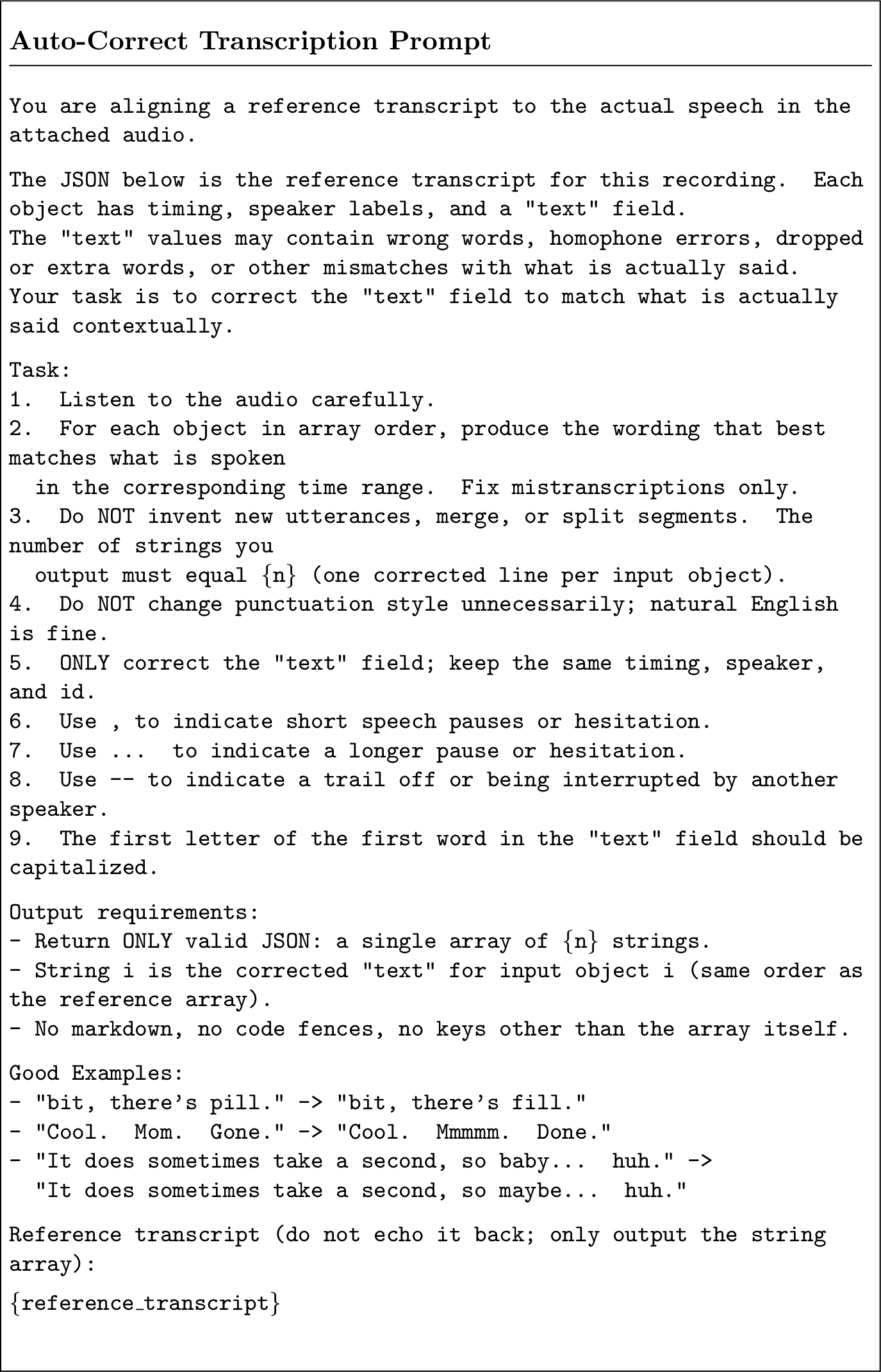 Figure 25: Prompt used for automatic transcript correction.