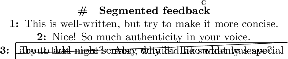Figure 3: Examples of feedback segmented into feedback units.
