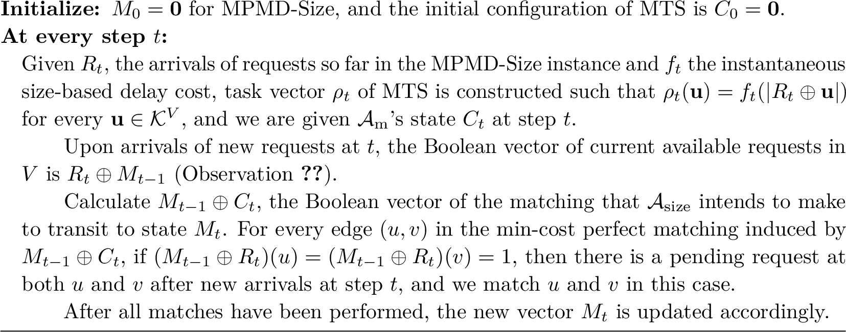 Figure 1: The translation algorithm of an online algorithm \mathcal{A}_{\mathrm{m}} for MTS on (\mathcal{K}^{V}, D) to \mathcal{A}_{\mathrm{size}} for MPMD-Size on (V,d)