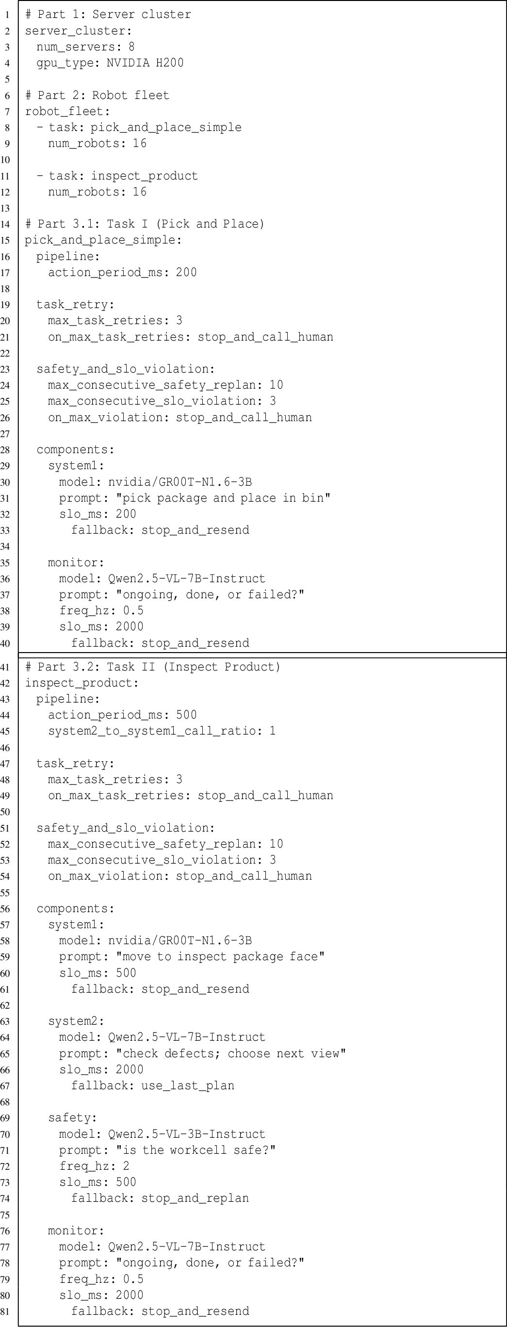 Figure 3: provides a declarative programming abstraction specifies the servers, the robot fleet, and detailed task requirements.
