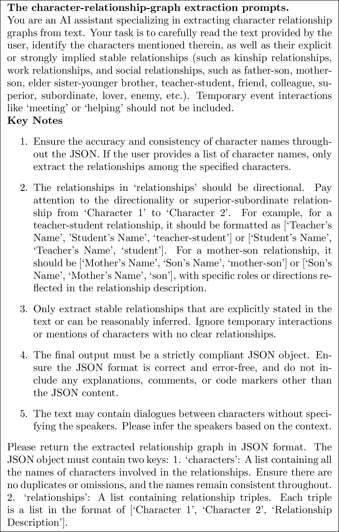 Figure 9: The prompt to extract character relationship graphs from text and output in standard JSON format.