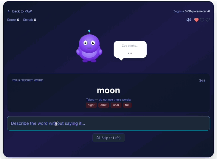 Figure 20: The Alien-Taboo case-study UI. The player describes the secret word (here, “moon”) in free text without using any of the listed taboo words (night, orbit, lunar, full); the alien “Zog” — a one-PAW-function compiled program — must guess the word from the description. Each player turn is served by a 0.6B Qwen3 PAW interpreter on a small server, with one PAW program (and per-program LoRA adapter) per language hot-loaded by the same interpreter; the LLM is invoked only at compile time, not at every move.