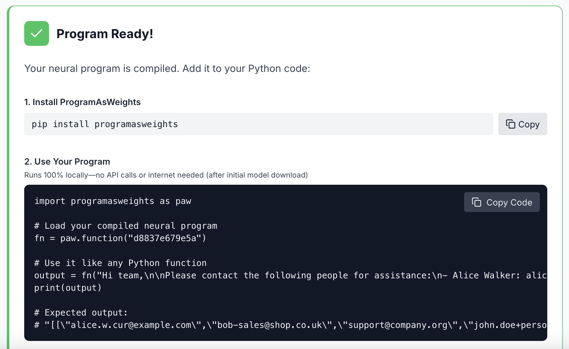 Figure 7: Step 3: Execute the program locally via Python. Once compiled, the program can be loaded and invoked through a simple Python API; subsequent execution requires no internet access.
