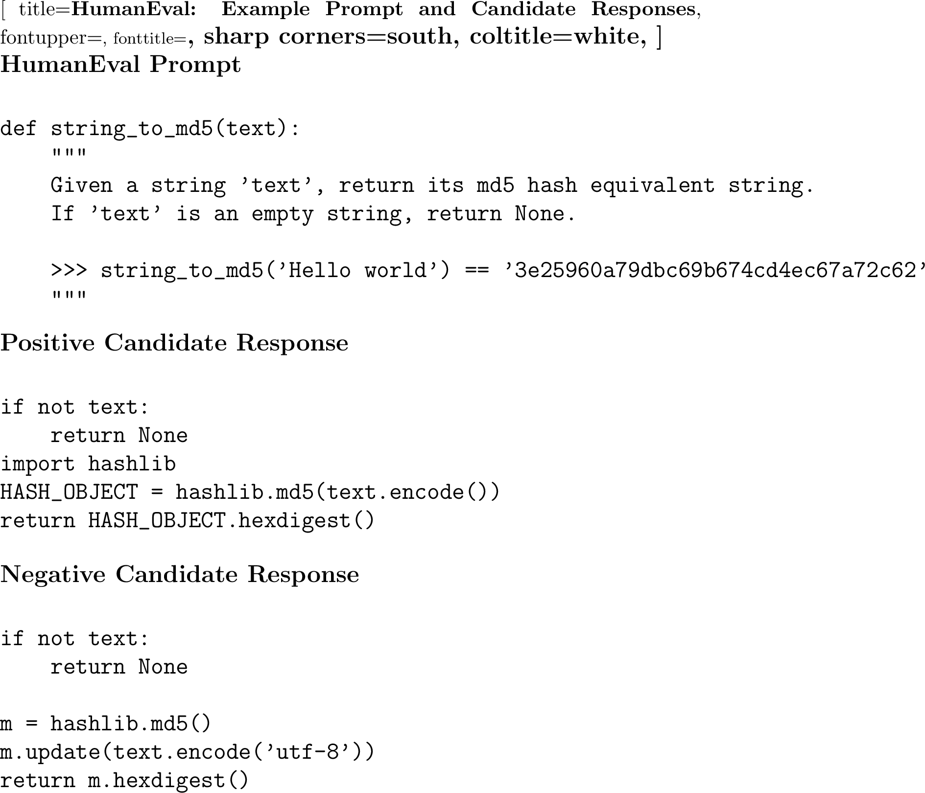 Figure 7: Example prompt and candidate responses from HumanEval