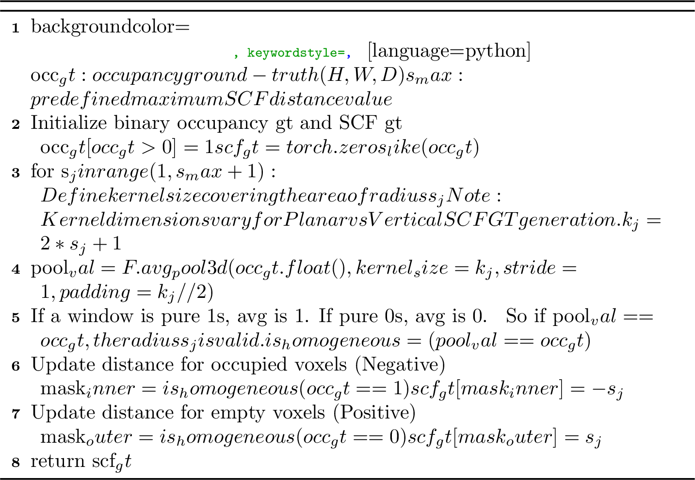 Figure 7: PyTorch-like pseudocode for SCF GT generation.