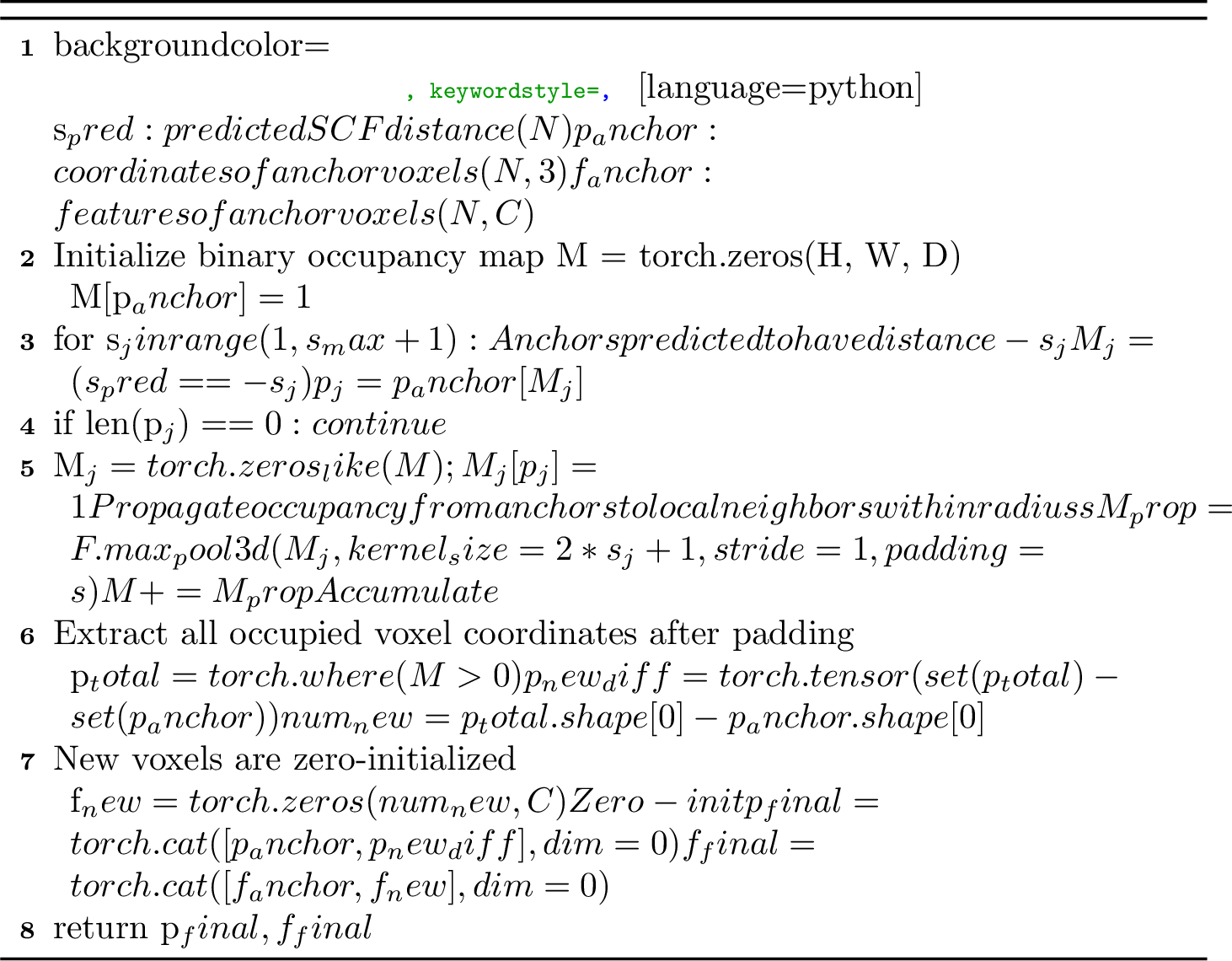 Figure 6: PyTorch-like pseudocode of geometry-guided propagation.