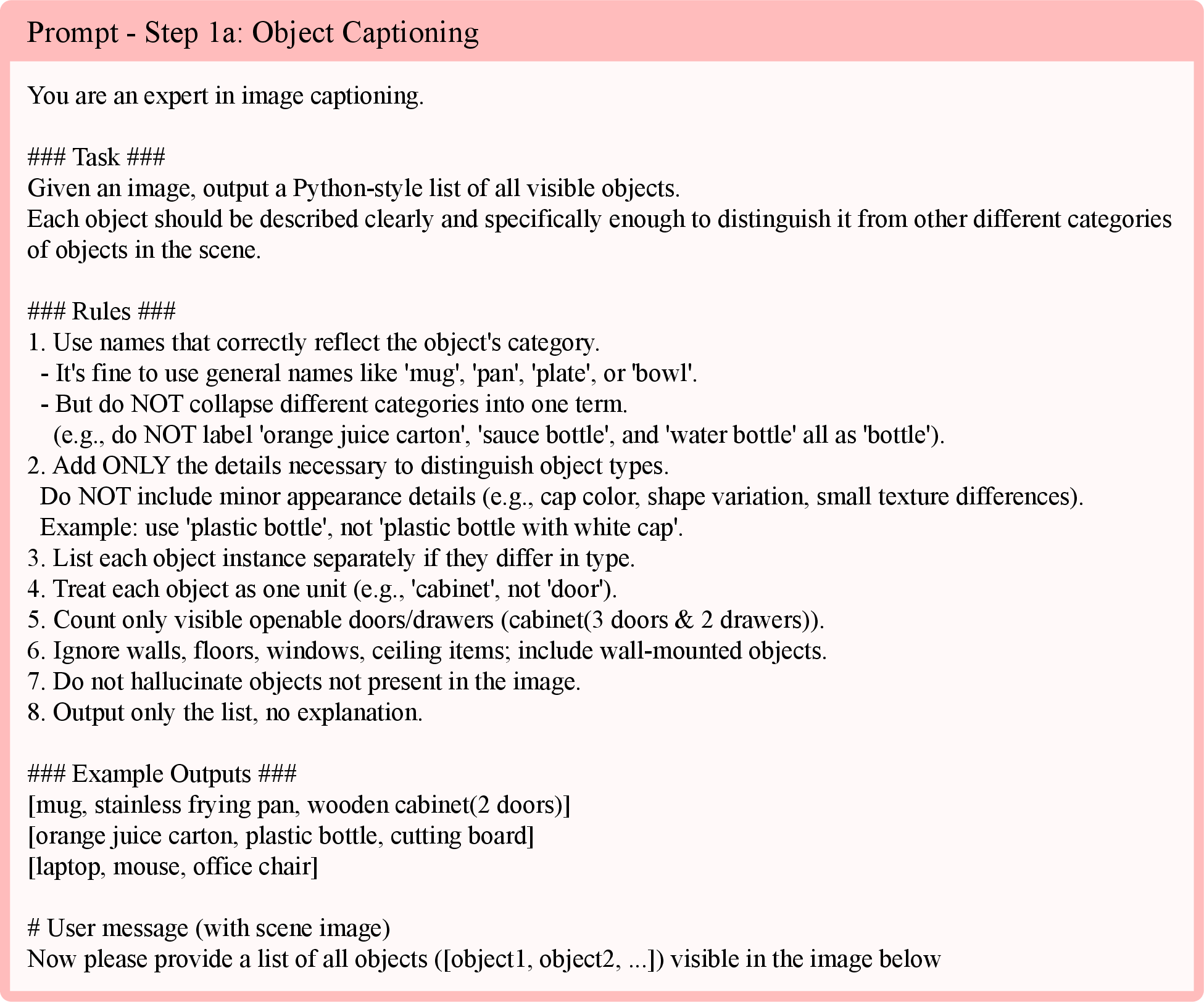 Figure 22: Step 1a: Object captioning. The VLM enumerates the objects present in the workspace image and produces a short caption for each.