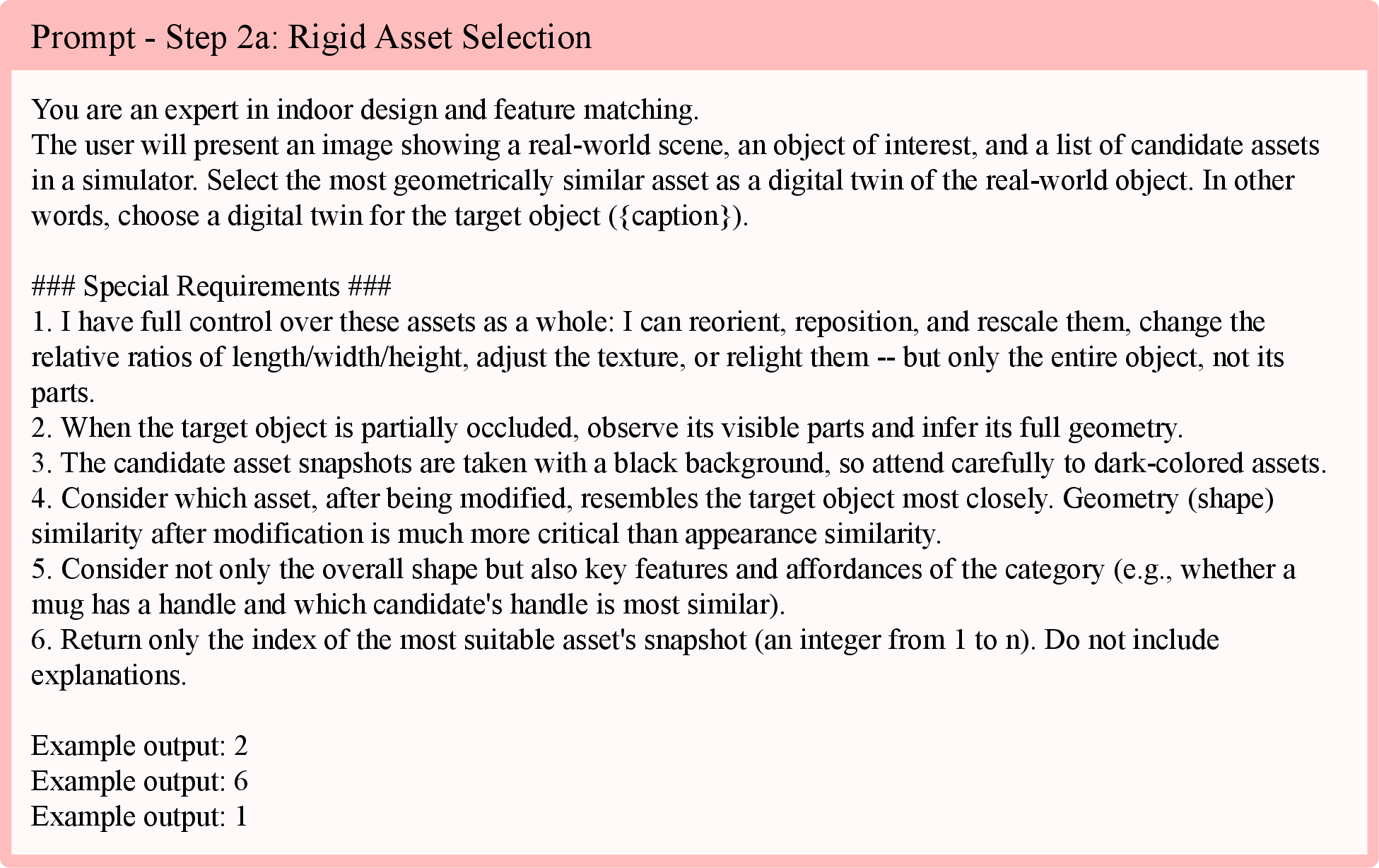Figure 28: Step 2a: Rigid asset selection. From a set of candidate simulator assets, the VLM selects the one that best matches a rigid object in the observation.