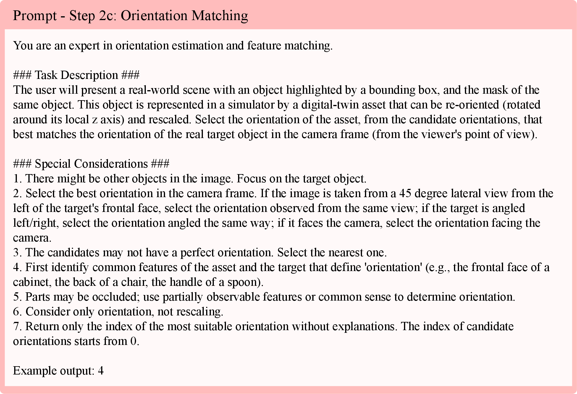 Figure 30: Step 2c: Orientation matching. The VLM selects the asset orientation that matches the object’s pose in the camera frame.