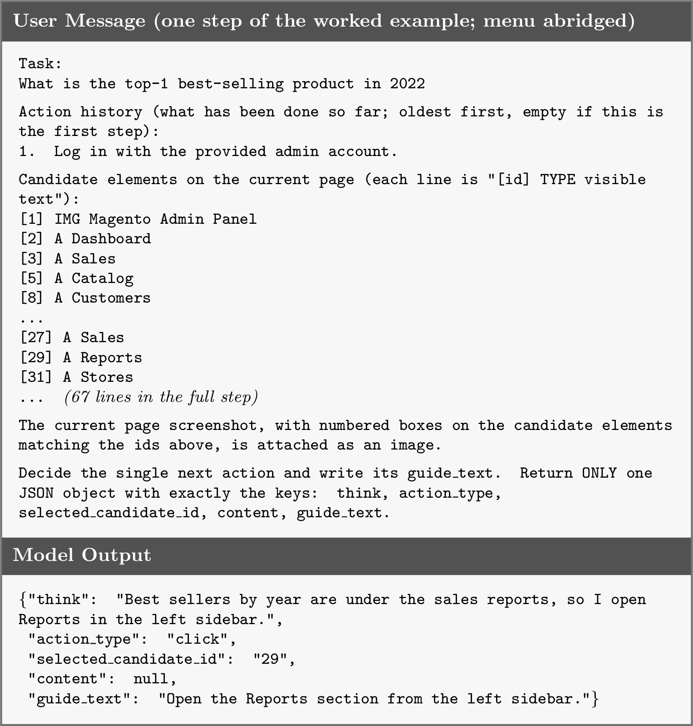 Figure 6: The user template filled with one real step of the worked exampletask, and a well formed completion for that step.