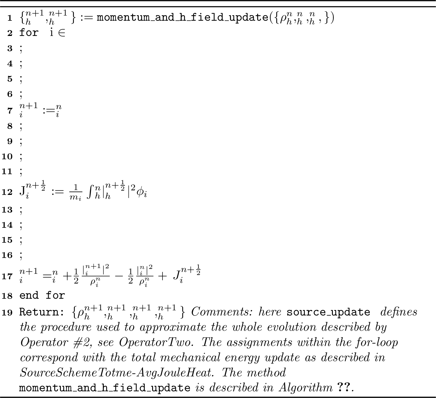Figure 2: source_update(\{\rho_h^n, \mom_h^{n}, \totme_h^n, \Hfield_h^{n}, \dt \})